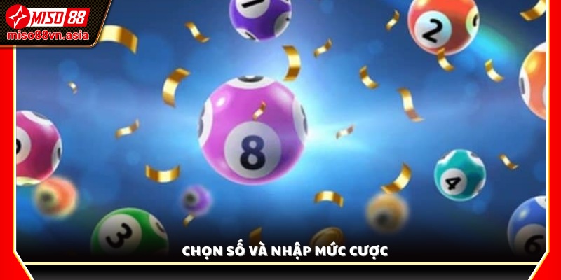 Chọn số Keno và nhập số tiền cược trước khi quay số